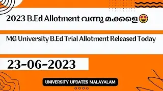 Mahathma Gandhi University B.Ed allotment Allotment Released Today (23-06-2023)