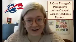 A Case Manager's Perspective on Catapult