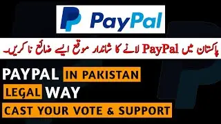 How to Bring Paypal to Pakistan Need Support 100,000 Cast Votes 👉🏻 Change.org