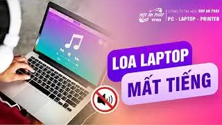 1️⃣ Cách Tự Sửa Loa Laptop Bị Mất Tiếng Không Có Âm Thanh Trên Windows 7 8 10 & 11 Tại Nhà
