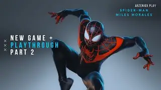 Spider-Man Miles Morales | NEW GAME+ | PLAYTHROUGH - PART 2 (1080p60) [Streamed] #SpiderManPS5
