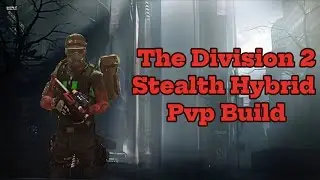 The Division 2 Stealth Hybrid Pvp Build