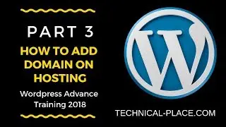 How To Add Domain TO Hosting In Hindi Wordpress Advance Course 2018 Part 3