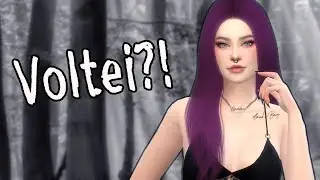 OLÁ DE NOVO, VIM PARA FICAR! - The sims 4