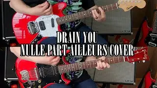Nirvana Drain You Guitar Cover | Nulle Part Ailleurs | Kurt Cobain & Pat Smear Guitars/Tones
