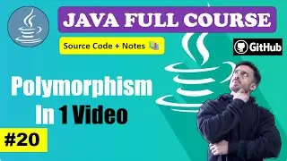 Lecture 20 - How to Achieve Polymorphism with Eg | Beginner to Advance l Java Course [2024] CodeMyth