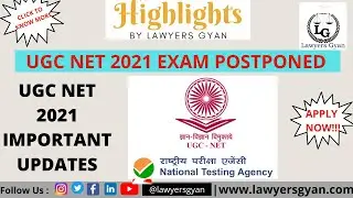 UGC NET 2021 UPDATE | UGC NET DECEMBER 2020 CYCLE (MAY 2021) EXAMINATION | POSTPONE | COVID19