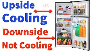 Double Door Fridge Upside cooling downside Not cooling why how many reason learn repair Tips tricks