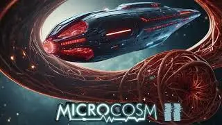Microcosm 2 Music (Main Theme)