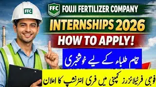 Fouji Fertilizer Company Internships 2026 l How To Apply Fouji Fertilizer Company Internships 2026