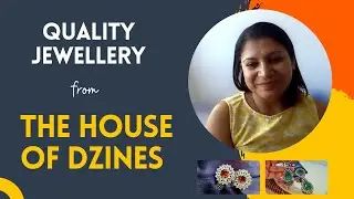 Quality Jewellery from The House of Dzines - Sugandha Wadhwa