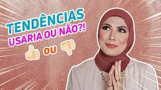 Olha essas tendências!! Usaria ou não?!