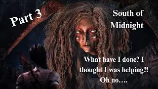 Betrayal, Lies and Mistakes | South of Midnight | Gameplay (Part 3)