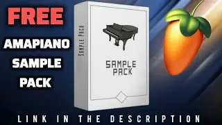 🔥FREE🔥 Amapiano Sample Pack 2024