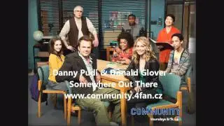 Somewhere Out There - Danny Pudi & Donald Glover