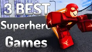 Top 3 Best Roblox Superhero Games to Play in 2024