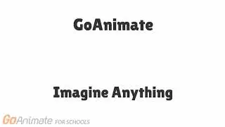GoAnimate Music - Imagine Anything
