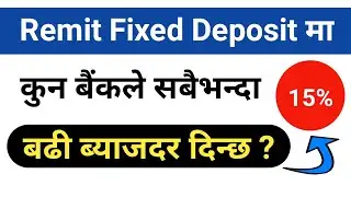 New Remit fixed deposit interest rate in nepal 2023 |Latest remittance fixed deposit rate in Nepal