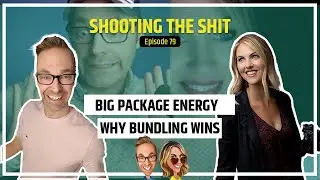 Episode #83 Big Package Energy: Why Bundling Your Services Wins.