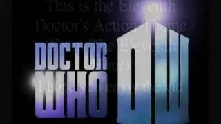 Doctor Who 11th Doctors Action Theme Song (From the Eleventh Hour)