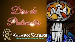 DIOS DE PENTECOSTÉS (VERSIÓN KARAOKE CON GUÍA)