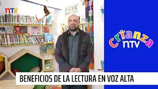 Crianza NTV: Beneficios de la lectura en voz alta