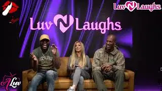 Luv N Laughs: Episode 44