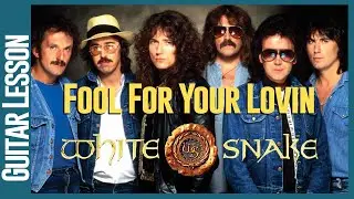 Whitesnake - Fool For Your Loving - Guitar Lesson