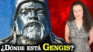 El misterio de la tumba de Gengis Kan, gran ENIGMA de la arqueología