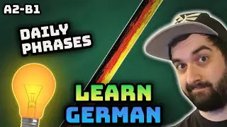 Learn German Phrases and Colloquial Expressions for Daily Conversations