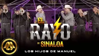 Los Hijos de Manuel - El Rayo de Sinaloa (Video Oficial)