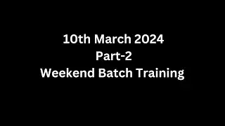 10th March 2024 Part-2 Weekend Batch Training Mar24 - DataStage & GCP Big Query