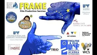UAF FRAME Film Production Services Fairbanks, Alaska