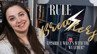 Rule Breakers Episode 1 | Never start your book with the weather