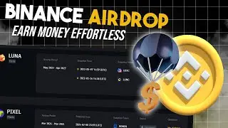 NEW Binance Airdrops! Earn Crypto with This Amazing DROP (August 2024)