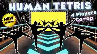 HUMAN TETRIS | Immersive Interactive Warm Up | CO-OP 4 Players | New Game | Easy Daily Routine #1