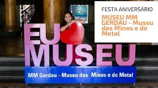 Aniversário Museu das Minas e do Metal MM Gerdau BH | Fotógrafa