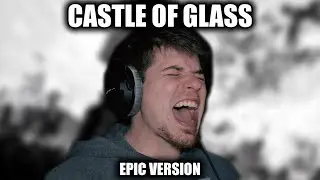 Linkin Park – Castle of Glass (Epic Version)