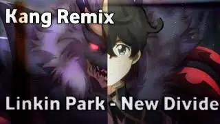 Аниме клип Linkin Park - New Divide (Kang Remix) Революция семи рыцарей: Наследники героев (AWV)