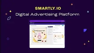 Introducing the Smartly Digital Advertising Platform