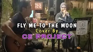 FLY ME TO THE MOON_FRANK SINATRA | Cover By CE PROJECT (@RM. Laksana Soreang)