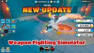 Weapon fighting simulator new update 15. 