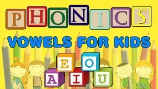 Vowel Blends | Vowels For Kids | Learn Alphabets, Vowels And Phonic Sounds