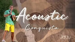 CONQUISTA ACOUSTIC