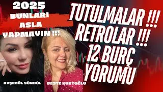 KADASTROLOG AYŞEGÜL SÜNBÜL’DEN 12 BURÇ YORUMU,TUTULMALAR,RETROLAR,MART AYI