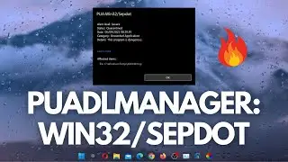 How to remove the PUADlManager:Win32/Sepdot virus | Windows 10 and 11 ✅✅✅