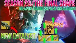 Destiny 2: HUGE Season 23 Weapon Tuning Preview, Glaive Buffs, New Catalysts And More