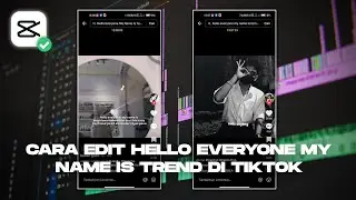 CARA EDIT HELLO EVERYONE MY NAME IS DI HP || TREND DI TIKTOK