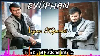Eyüphan - İsyan Kopacak - (Official Audıo)