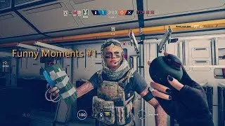 Funny Moments #1 - Rainbow Six Siege